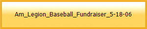 Am_Legion_Baseball_Fundraiser_5-18-06