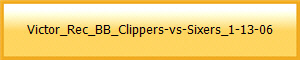 Victor_Rec_BB_Clippers-vs-Sixers_1-13-06